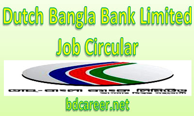 Dutch Bangla Bank Limited Job