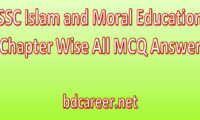 SSC Islam and Moral Education Chapter Wise MCQ and Answer 2021