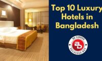 Top 10 Luxury Hotels in Bangladesh