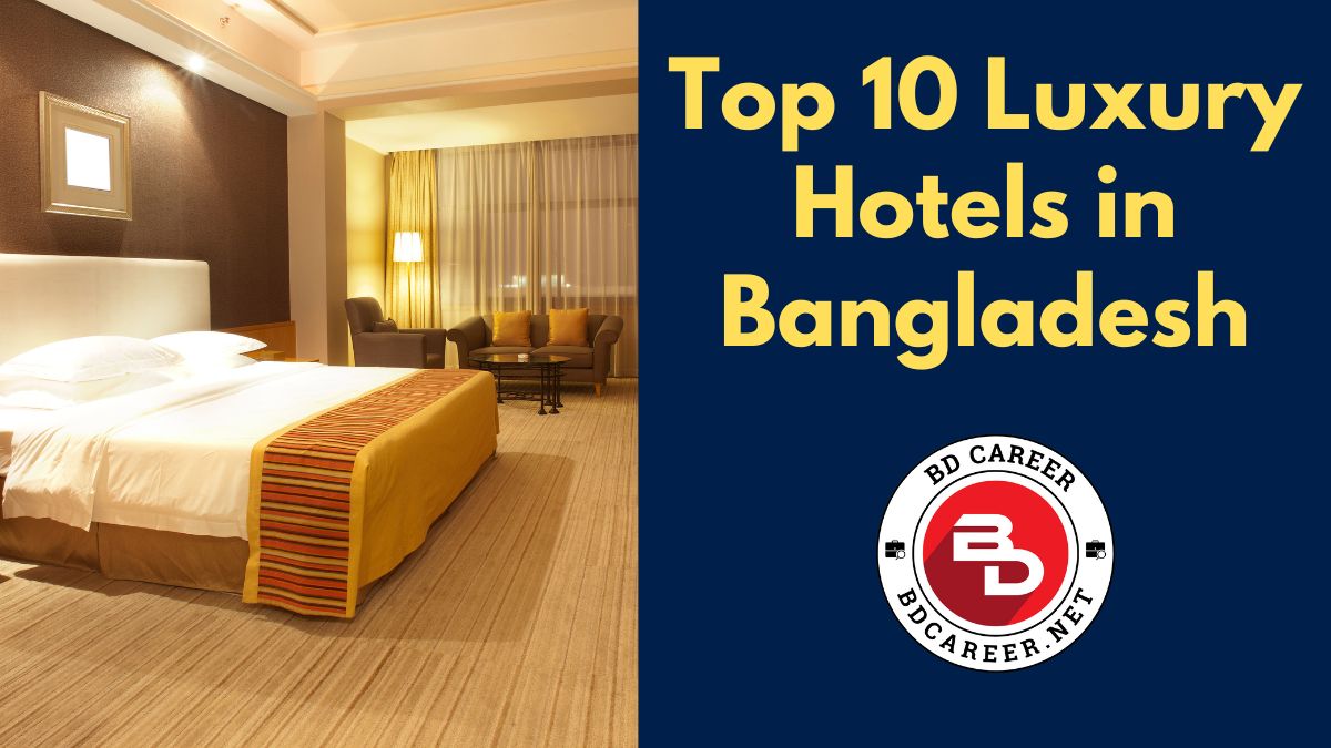 Top 10 Luxury Hotels in Bangladesh