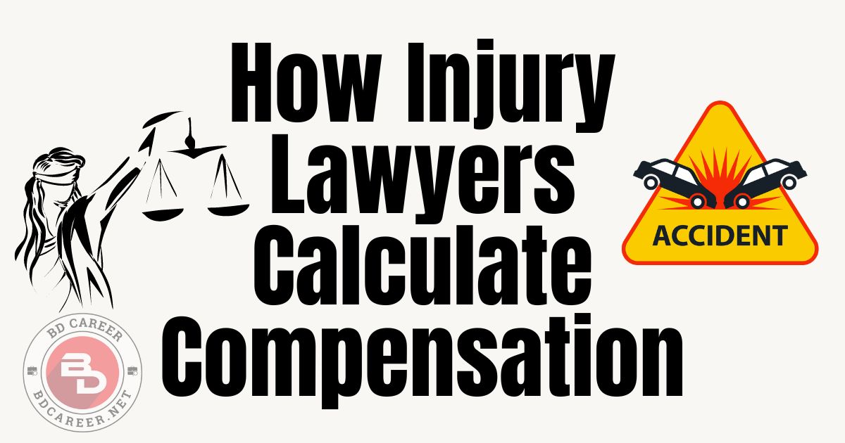 How Injury Lawyers Calculate Compensation