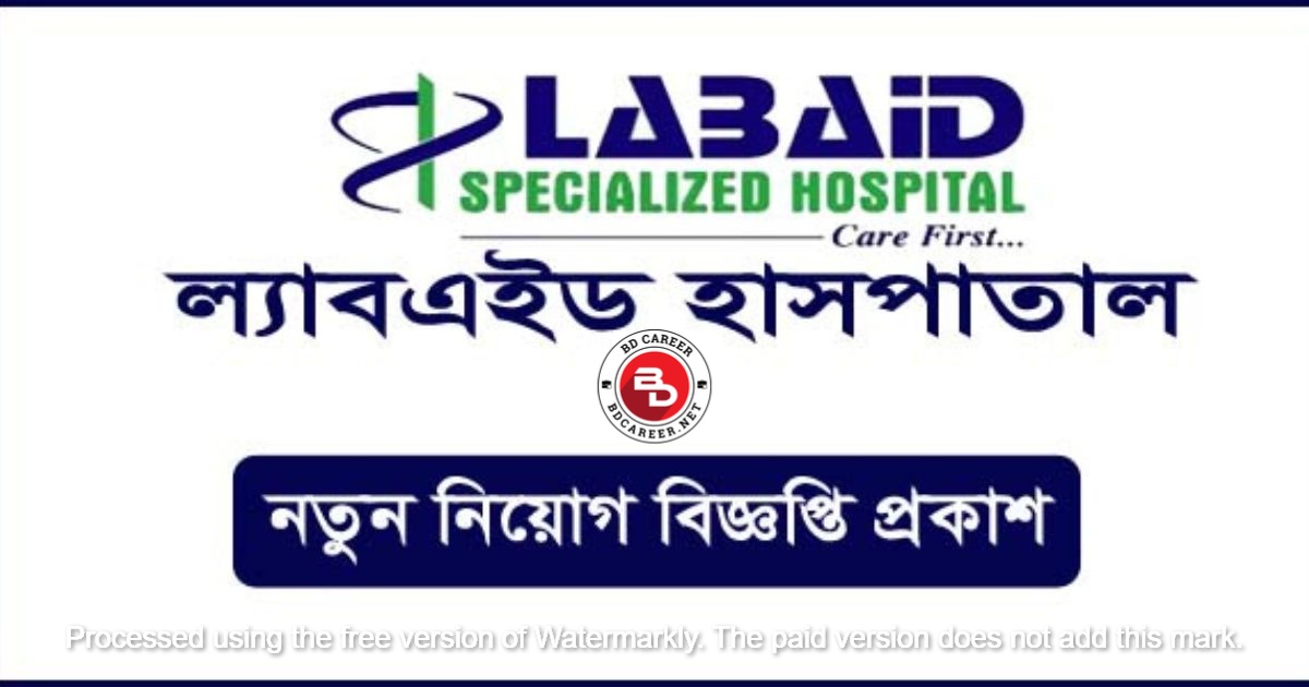 LabAid Hospital recruitment