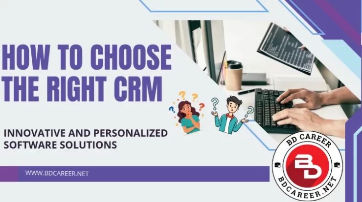 How to Choose the Right CRM