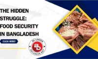 The Hidden Struggle Food Security in Bangladesh