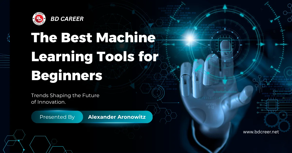 The Best Machine Learning Tools for Beginners