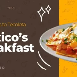 Chilaquiles to Tecolota